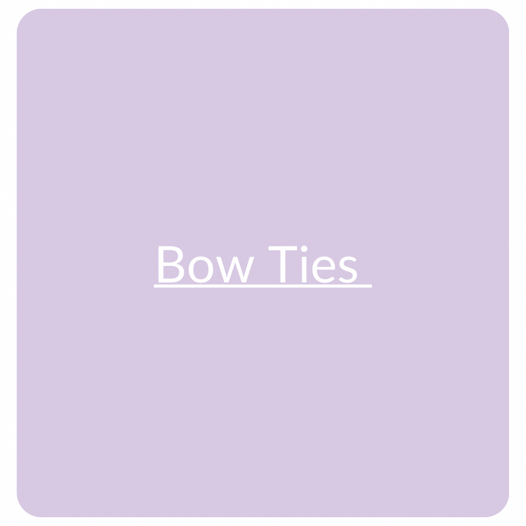 Bow Ties